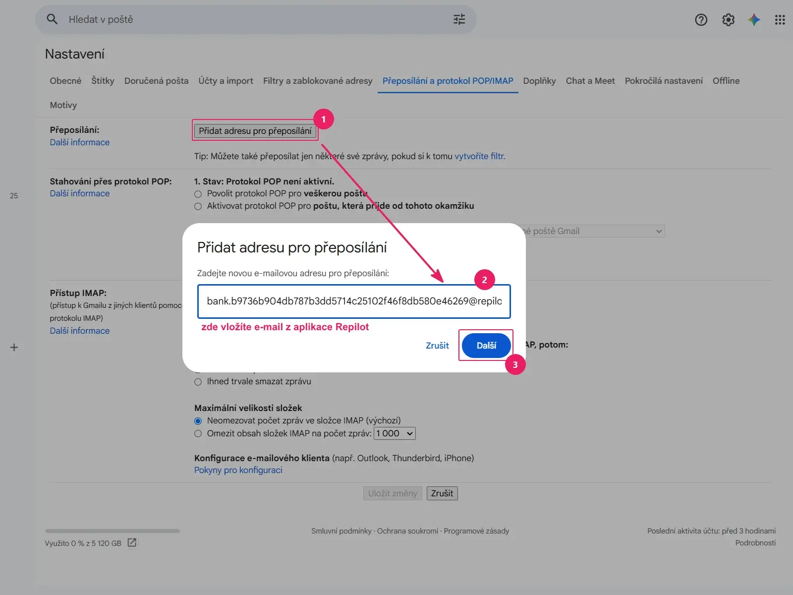 Gmail: okno pro přidání adresy pro přeposílání s vloženým notifikačním e-mailem Repilotu a tlačítkem Další