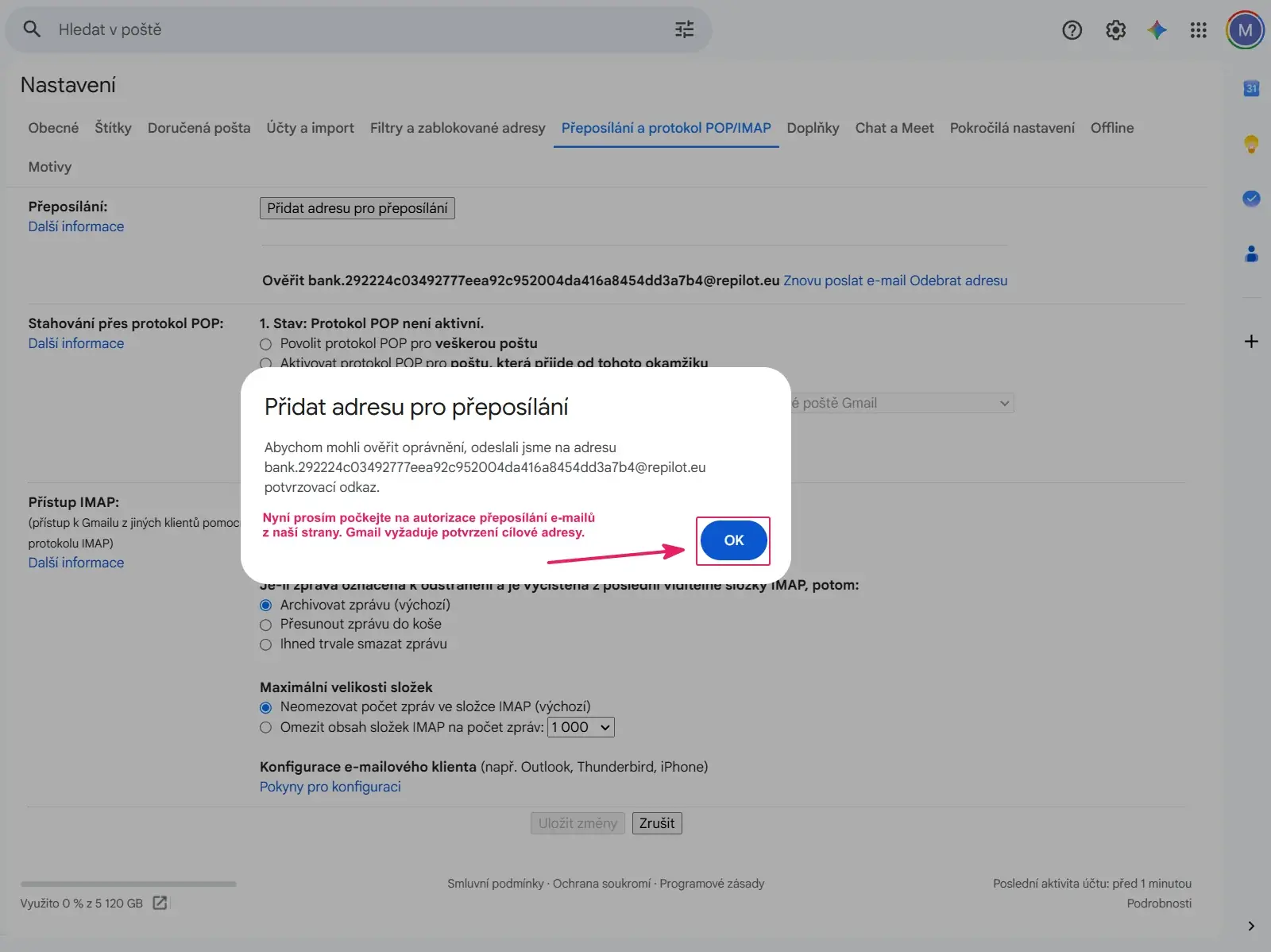 Gmail: dialog Přidat adresu pro přeposílání s informací o odeslání potvrzovacího odkazu a tlačítkem OK